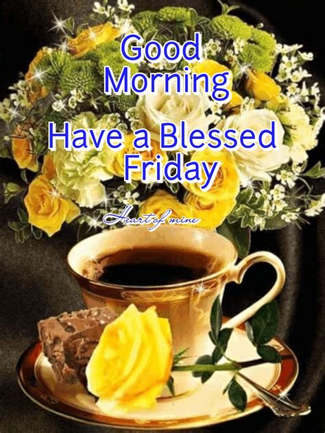 Stay loved and blessed. . Blessed good morning friday